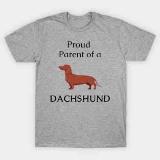 Dachshund dog parent T-Shirt